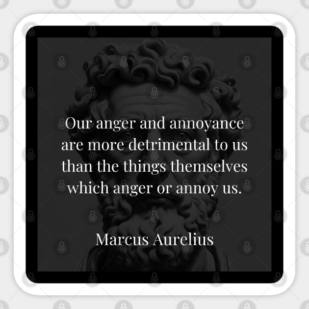 Marcus Aurelius's Truth: The Hidden Cost of Anger and Annoyance Sticker by Dose of Philosophy